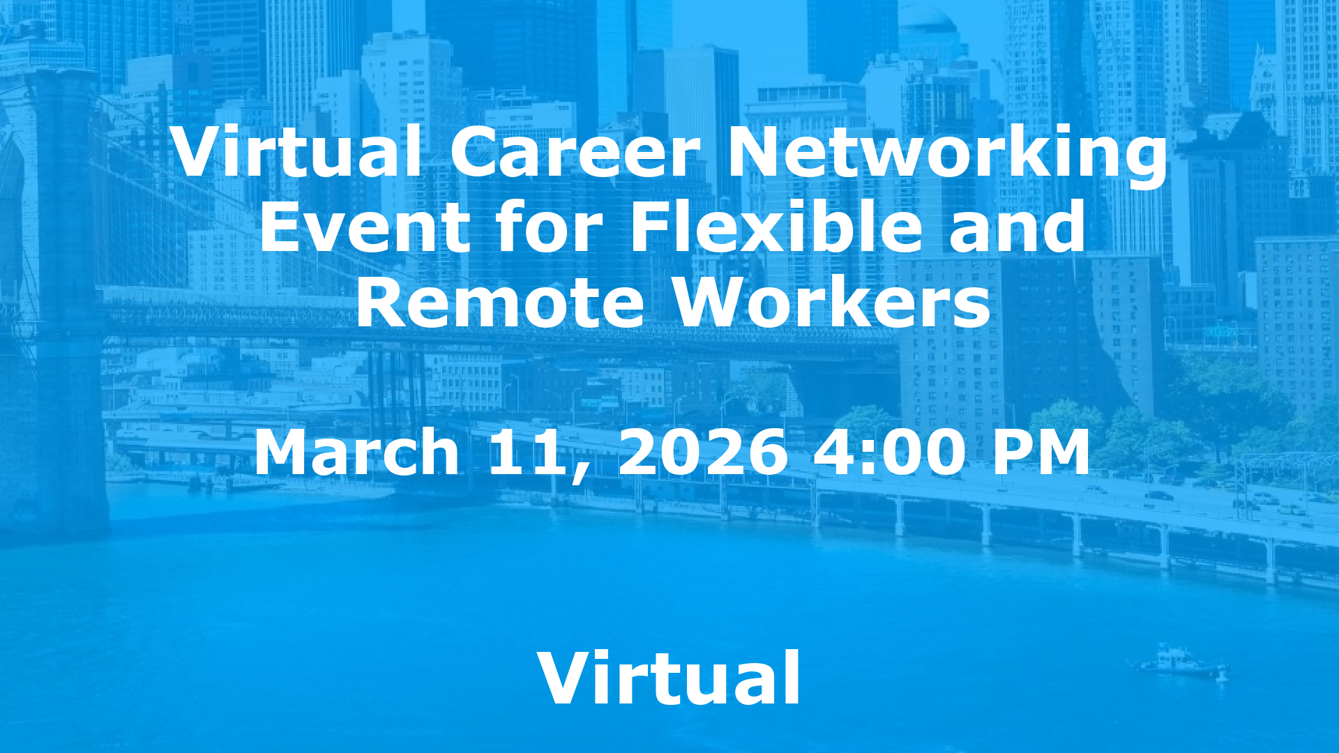 Virtual Career Networking Event for Flexible and Remote Workers event image